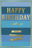 A sophisticated blue and gold birthday card stands ready to accompany a thoughtful celebration in Coulsdon, its design gentle yet confident. The background is composed of generous horizontal stripes, each a different shade of blue that moves gradually from inky navy near the top to softer, airy tones near the bottom, like the sky lightening over the trees of nearby parks. These matte bands provide a restful canvas for the metallic details layered on top. At the centre, the greeting HAPPY BIRTHDAY stretches across the card in bold, capital letters, embossed in gleaming gold foil. The raised lettering catches light along its edges, creating a subtle, elegant shine that feels luxurious without ever appearing flashy. Immediately below, a fine golden flourish sweeps across in a single graceful motion, adding a hint of classical charm that recalls hand-lettered invitations and traditional signwriting. Under this flourish, three narrow gold banners sit in a tidy column, each shaped like a small ribbon with tapered ends. Together they carry a warm, uncomplicated message: Relax, have a great day and enjoy! Encasing the composition is a slim gold border running just inside the edge of the card, neatly framing the blues and tying the elements together. The card appears to be printed on smooth, high-quality stock, substantial enough to stand proud on a mantelpiece beside a vase of fresh blooms from a local Coulsdon florist, perhaps lit by soft afternoon sun filtering through a front-room window. Visually, it conveys calm celebration and the wish for the recipient to slow down, breathe, and truly enjoy their birthday.